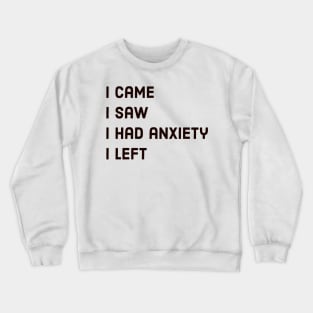 I Crewneck Sweatshirt